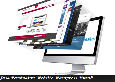 Jasa Pembuatan Website Wordpress Murah  Jasa Bikin Blog Murah