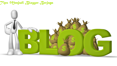 tips-menjadi-blogger-berjaya
